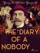 The Diary of a Nobody af Weedon Grossmith og George Grossmith