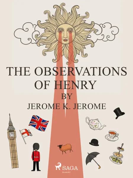 The Observations of Henry by Jerome K. Jerome af Jerome K. Jerome