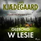 Głęboko w lesie