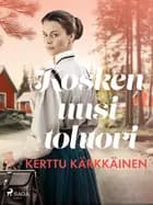 Kosken uusi tohtori af Kerttu Kärkkäinen