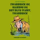Swarbrick og hajerne og Det bli'r svært, Swarbrick