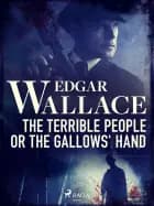 The Terrible People or The Gallows' Hand