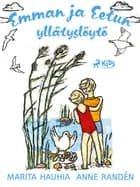 Emman ja Eetun yllätyslöytö