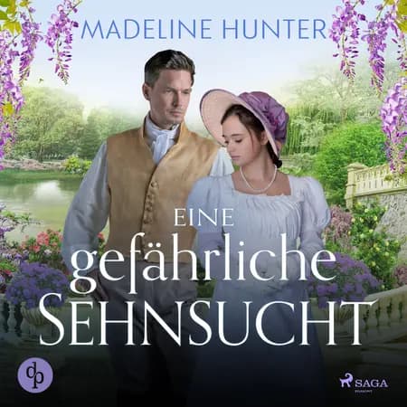 Eine gefährliche Sehnsucht af Madeline Hunter