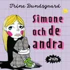 Simone och de andra af Trine Bundsgaard
