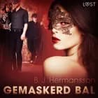 Gemaskerd bal - erotisch verhaal af B. J. Hermansson