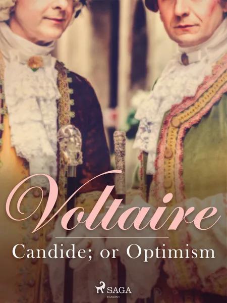 Candide; or Optimism af Voltaire