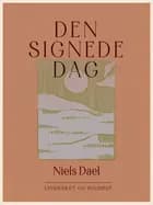 Den signede dag af Niels Dael