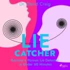 Lie Catcher