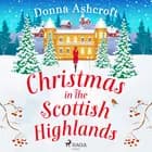 Christmas in the Scottish Highlands af Donna Ashcroft