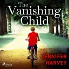 The Vanishing Child af Jennifer Harvey
