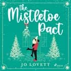 The Mistletoe Pact af Jo Lovett
