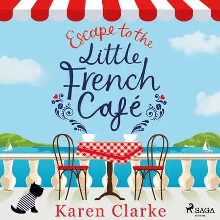 Escape to the Little French Cafe af Karen Clarke
