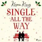 Single All the Way af Karen King