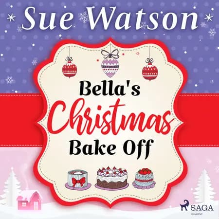 Bella's Christmas Bake Off af Sue Watson
