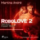 Robolove 2 - Operation af Martina André