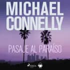 Pasaje al paraiso af Michael Connelly