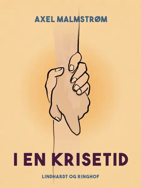 I en krisetid af Axel Malmstrøm