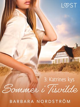 Sommer i Tisvilde 3: Katrines kys af Barbara Nordström