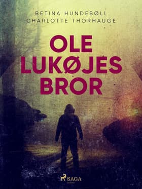 Ole Lukøjes bror af Betina Hundebøll