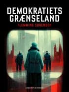 I demokratiets grænseland af Flemming Sørensen