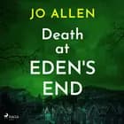Death at Eden's End af Jo Allen