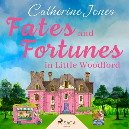 Fates and Fortunes in Little Woodford af Catherine Jones