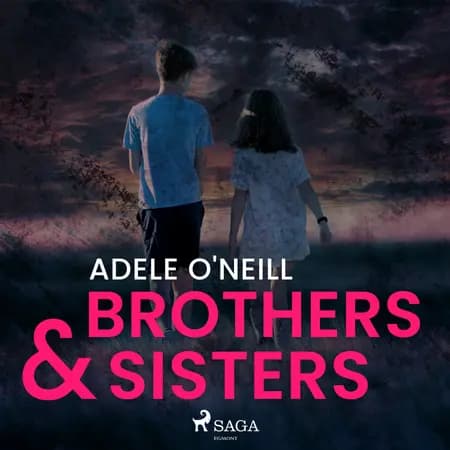 Brothers & Sisters af Adele O'Neill