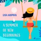 A Summer of New Beginnings af Lisa Hobman