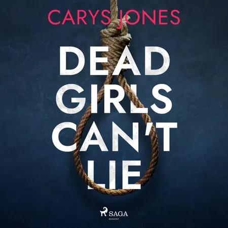 Dead Girls Can't Lie af Carys Jones