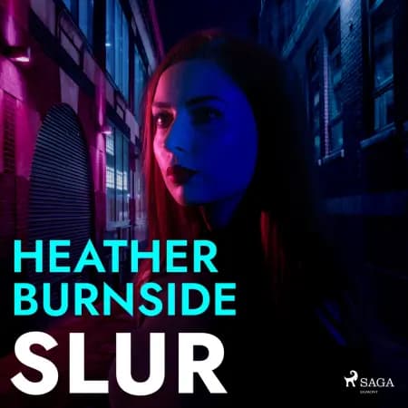 Slur af Heather Burnside