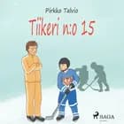 Tiikeri n:o 15 af Pirkko Talvio
