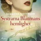 Systrarna Blaumans hemlighet af Suzanne Gottfarb