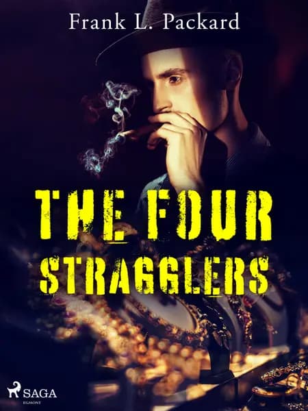 The Four Stragglers af Frank L. Packard
