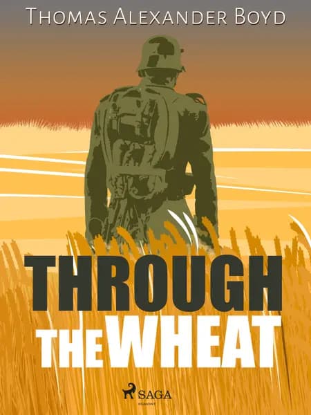 Through the Wheat af Thomas Alexander Boyd