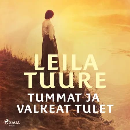 Tummat ja valkeat tulet af Leila Tuure
