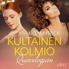 Queerlequin: Kultainen kolmio af Noam Frick
