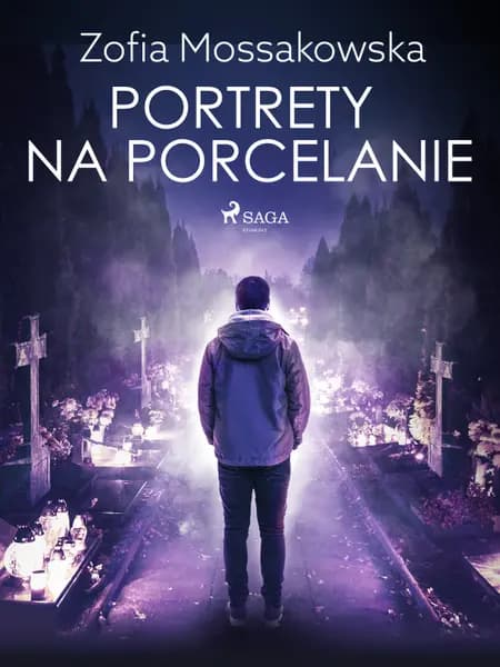 Portrety na porcelanie af Zofia Mossakowska