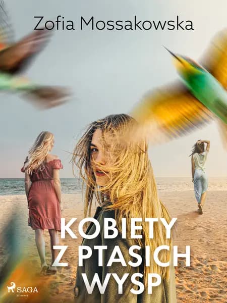 Kobiety z Ptasich Wysp af Zofia Mossakowska