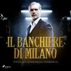 Il banchiere di Milano af Ippolito Edmondo Ferrario