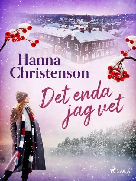 Det enda jag vet af Hanna Christenson
