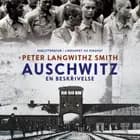 Auschwitz. En beskrivelse af Peter Langwithz Smith