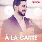 À la carte - erotiske noveller af Cupido