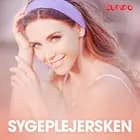 Sygeplejersken - erotiske noveller