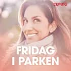 Fridag i parken - erotisk novelle
