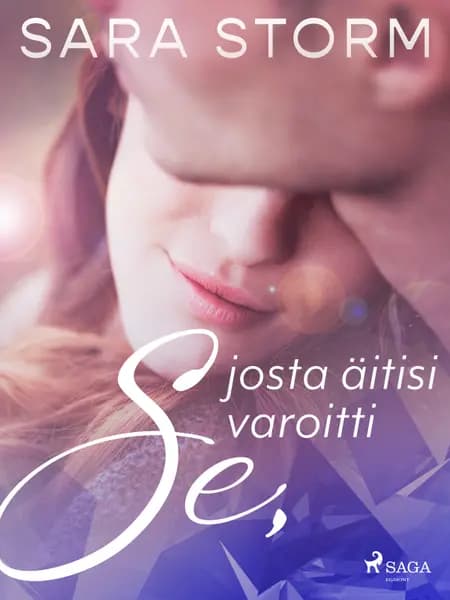 Se, josta äitisi varoitti af Sara Storm