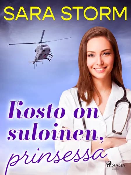Kosto on suloinen, prinsessa af Sara Storm