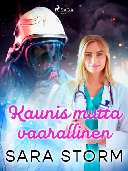 Kaunis mutta vaarallinen af Sara Storm