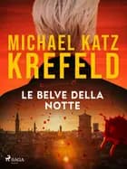 Le belve della notte af Michael Katz Krefeld