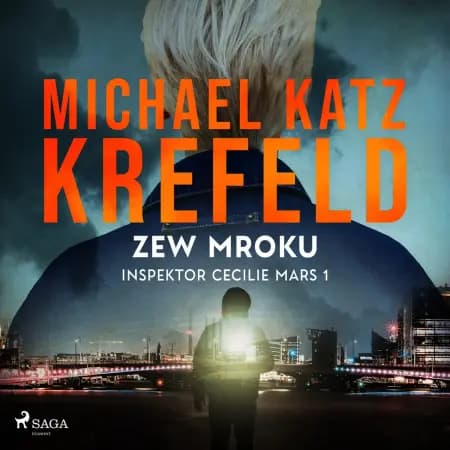 Inspektor Cecilie Mars 1: Zew mroku af Michael Katz Krefeld